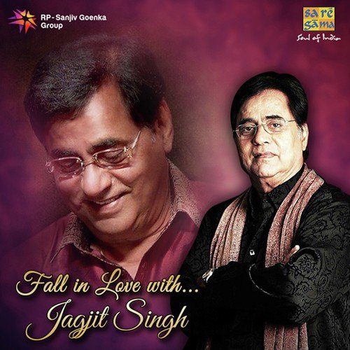 Fall In Love With...Jagjit Singh Jagjit Singh MP3 Download